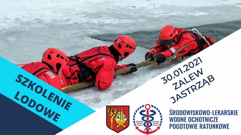 Plakat - Szkolenie lodowe 30.01.2021 Zalew Jastrząb - Środowisko-Lekarskie Wodne Ochotnicze Pogotowie Ratunkowe